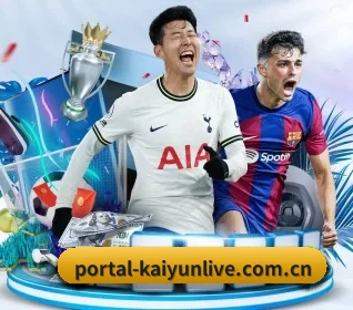 正式成立 - portal-kaiyunlive.com.cn品牌正式登场,持有顶级运营资质,树立行业标杆。(Kaiyun Sports)